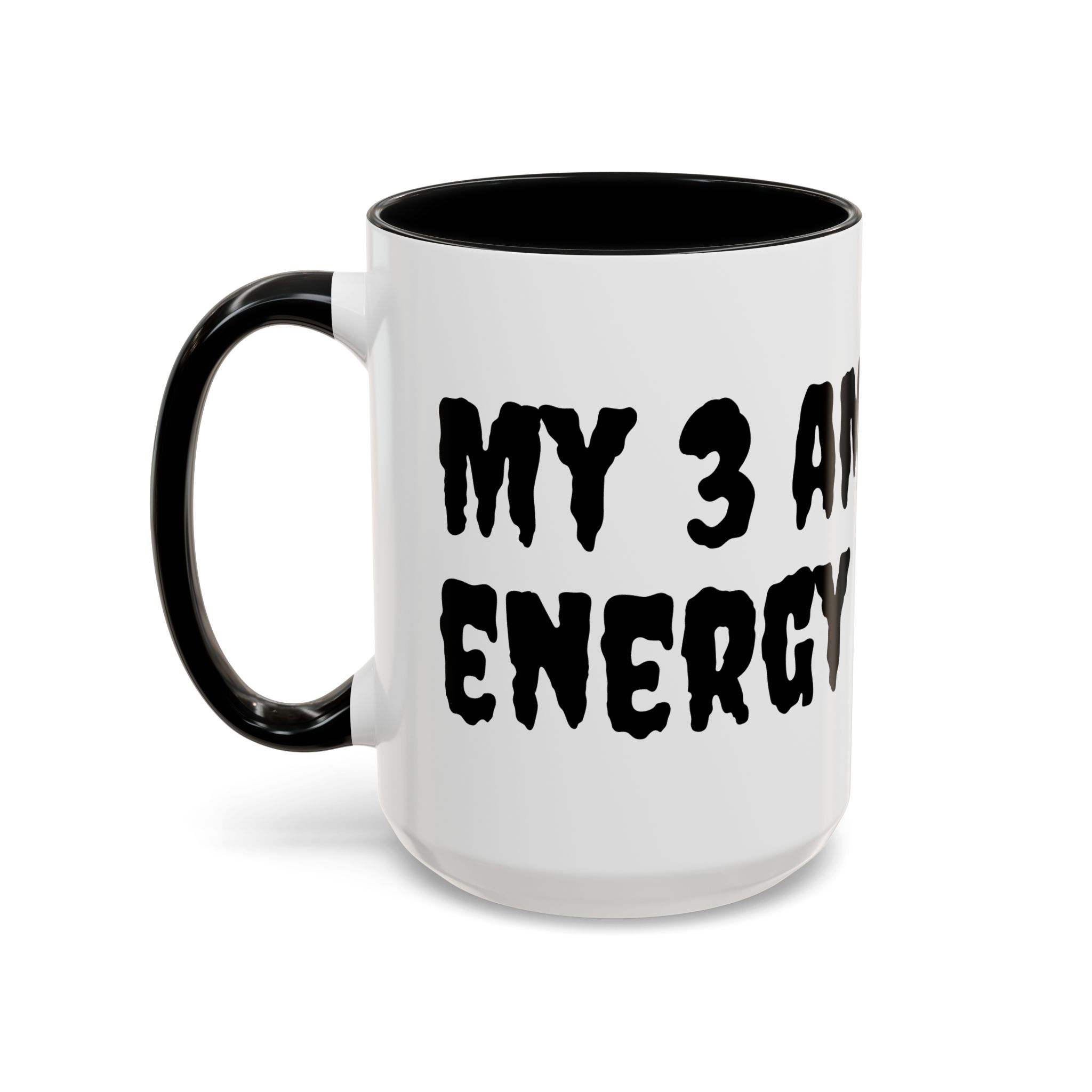 Coffee Mug - Paranormal Investigating 'My 3 AM Energy' - Image 3