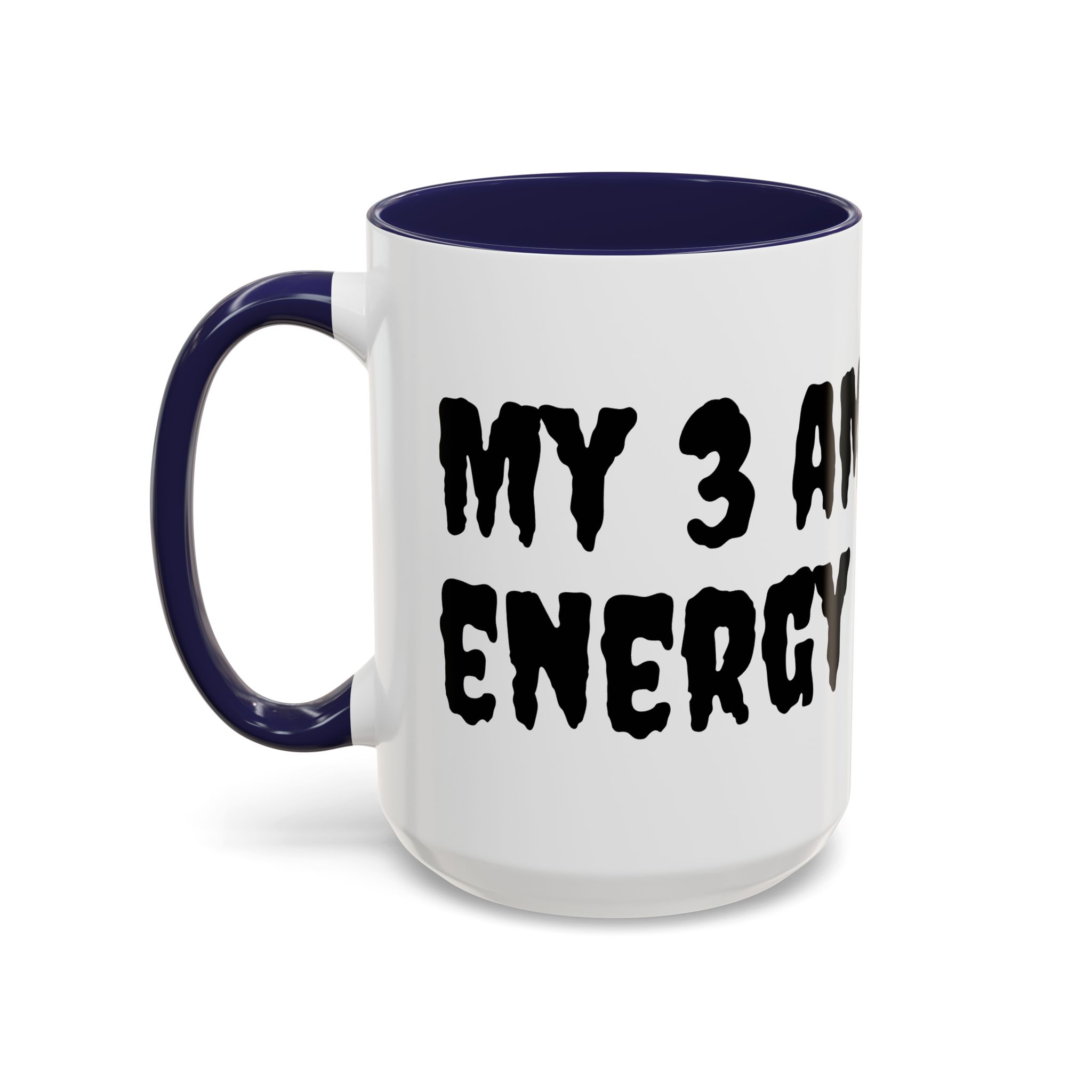Coffee Mug - Paranormal Investigating 'My 3 AM Energy' - Image 7